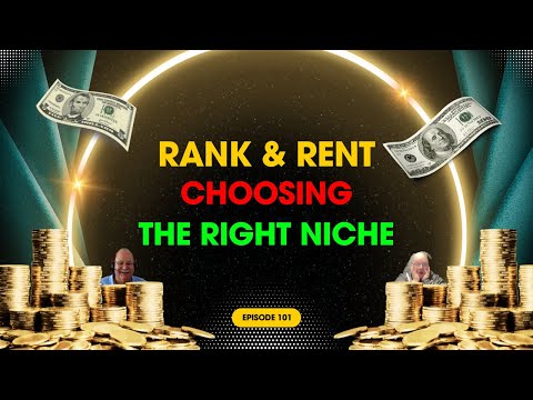 Rank and Rent – Choosing The Correct Niche