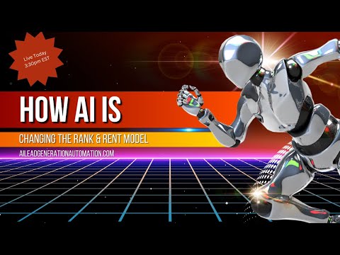 How Ai is changing the Rank and Rent Model